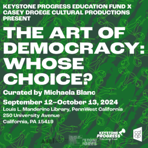 “The Art of Democracy: Whose Choice?” Art Exhibition is On Display in the Manderino Library